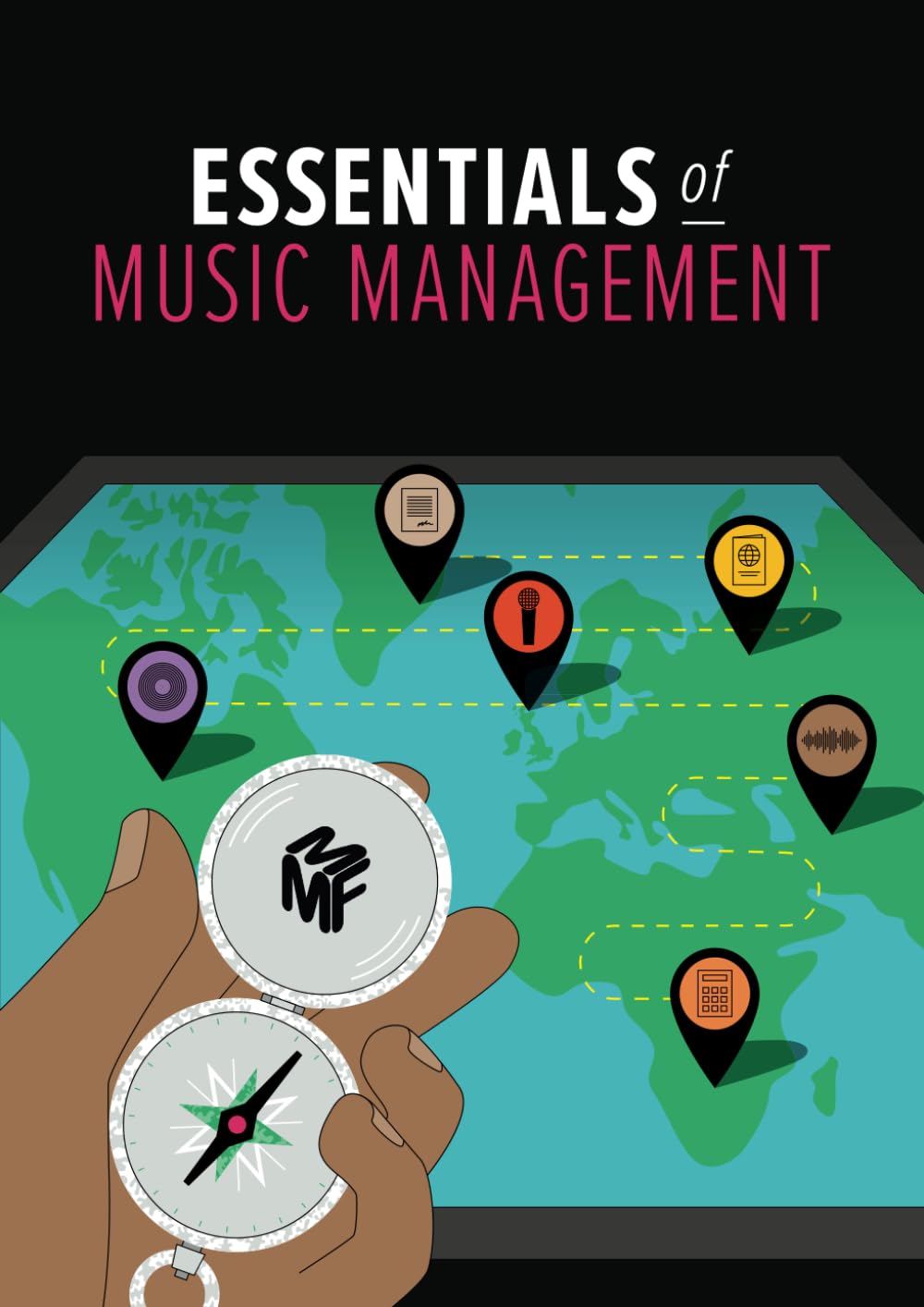 Essentials of Music Management Business, Finance & Career
