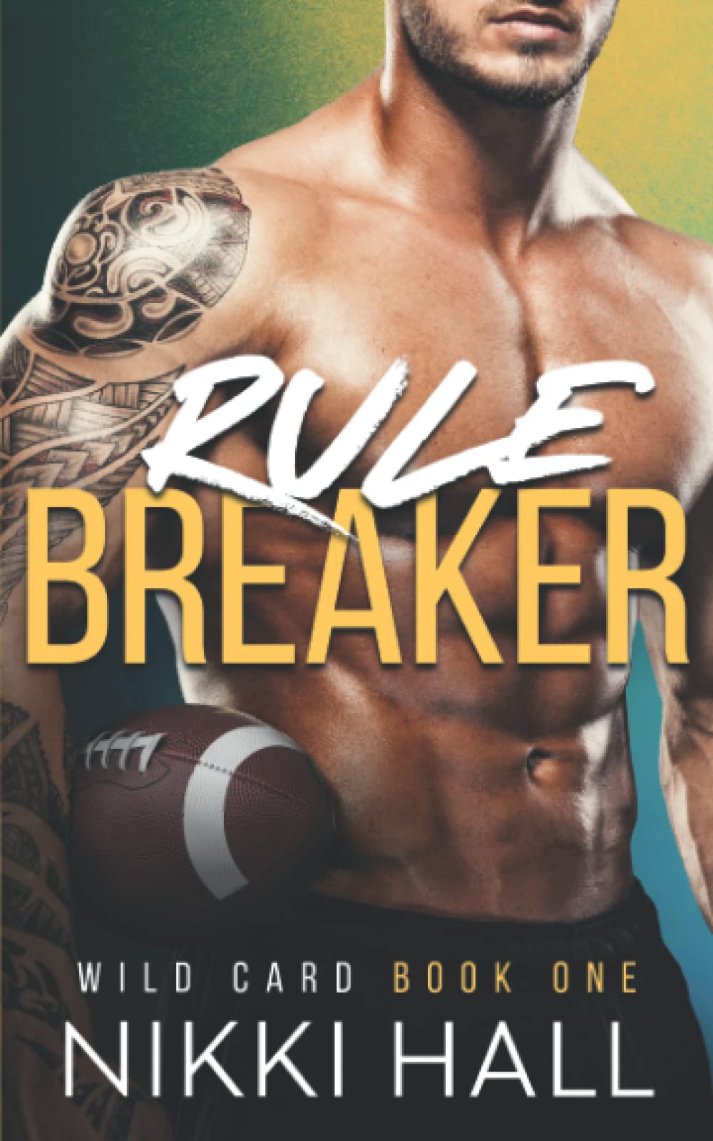Rule Breaker (Wild Card, Band 1) New Adult