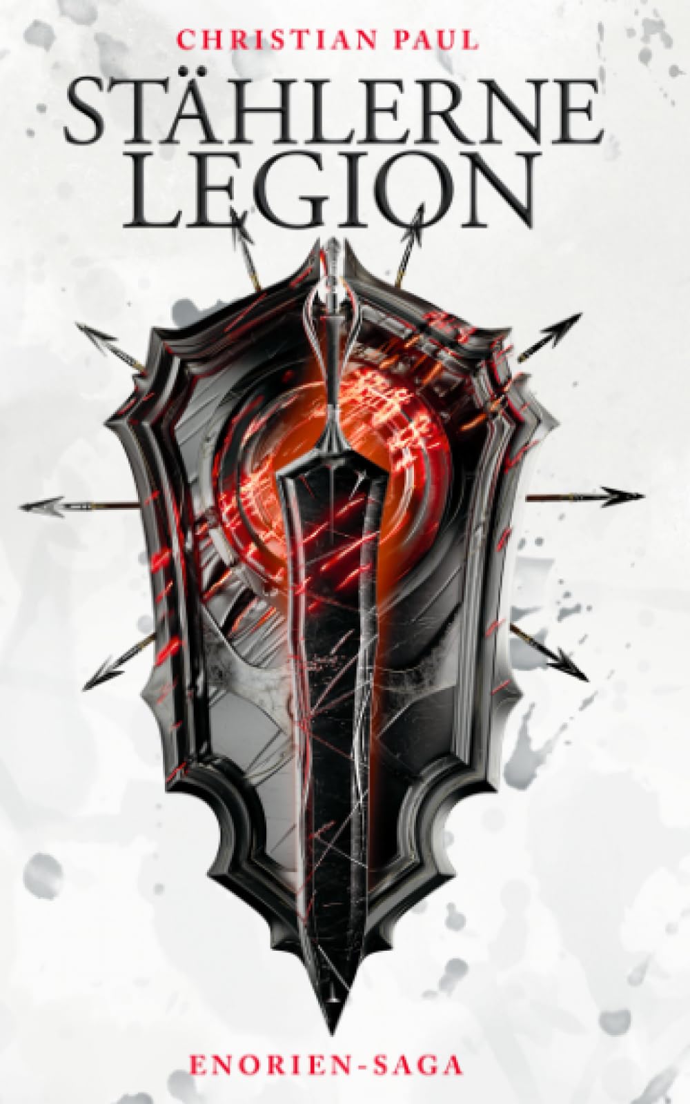 Stählerne Legion (Enorien-Saga, Band 1) Dark Fantasy