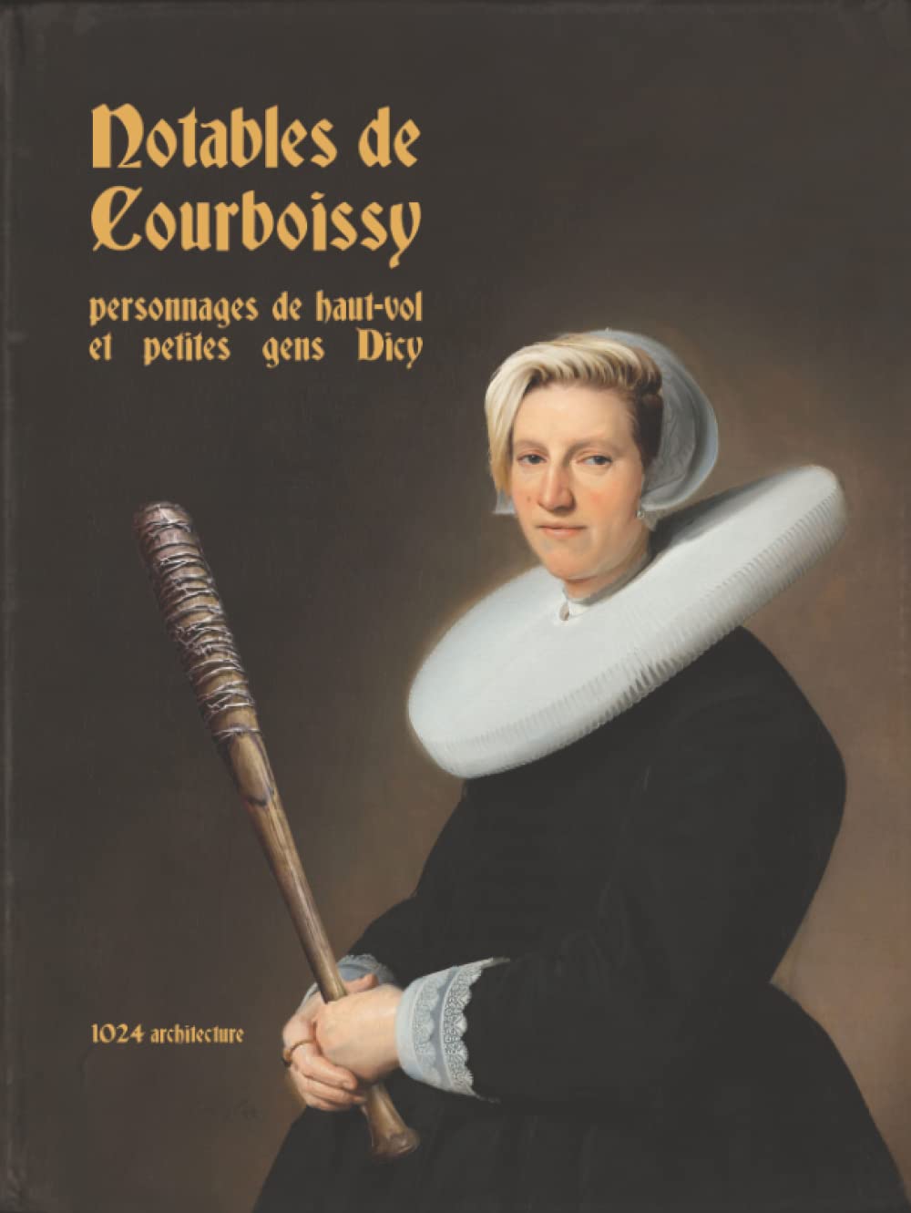 Notables de Courboissy: personnages de haut-vol et petites-gens Dicy book