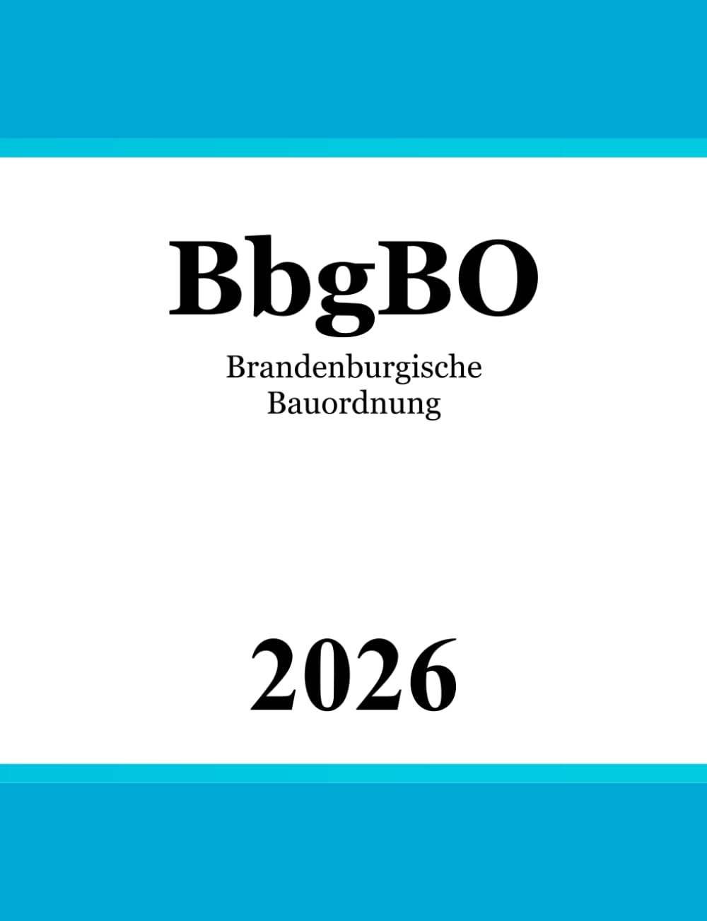 Brandenburgische Bauordnung - BbgBO Law