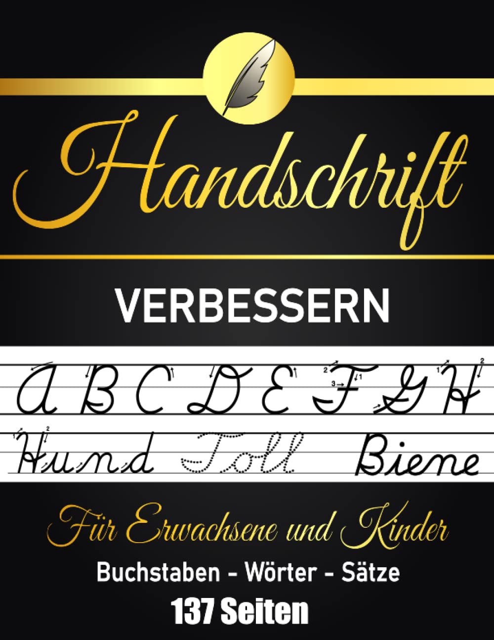 Handschrift Verbessern Übungsheft Für Erwachsene und Kinder: Schreibschrift Übungsheft Lateinische Ausgangschrift mit 137 linierten Seiten zum Schreiben & Üben für Schüler Media & Communication