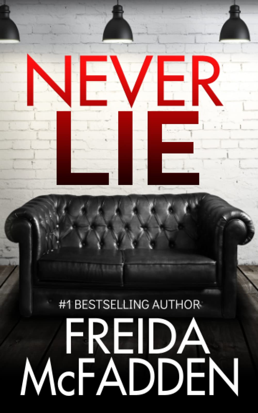 Never Lie: An addictive psychological thriller Contemporary literature