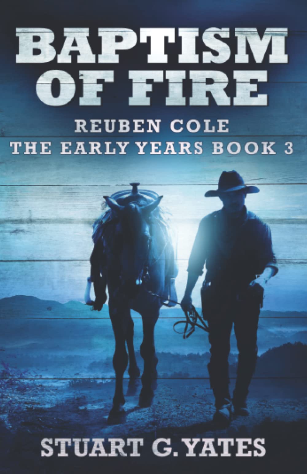 Baptism Of Fire (Reuben Cole - The Early Years, Band 3) Action & Adventure