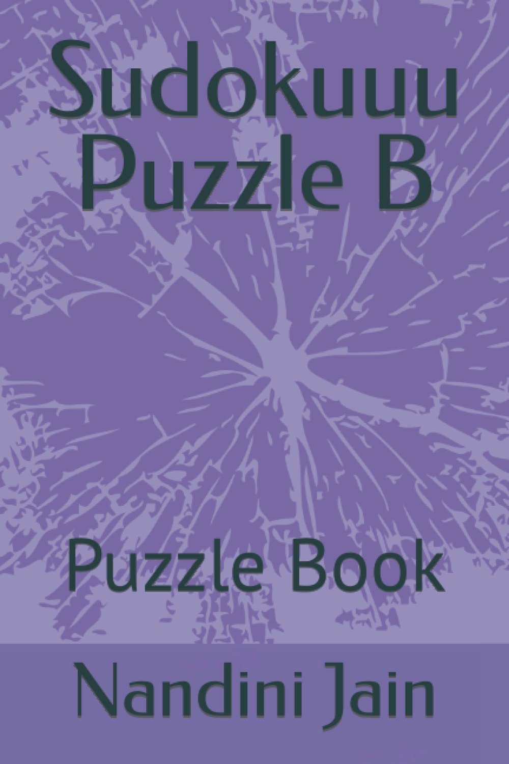 Sudokuuu Puzzle B: Puzzle Book Books