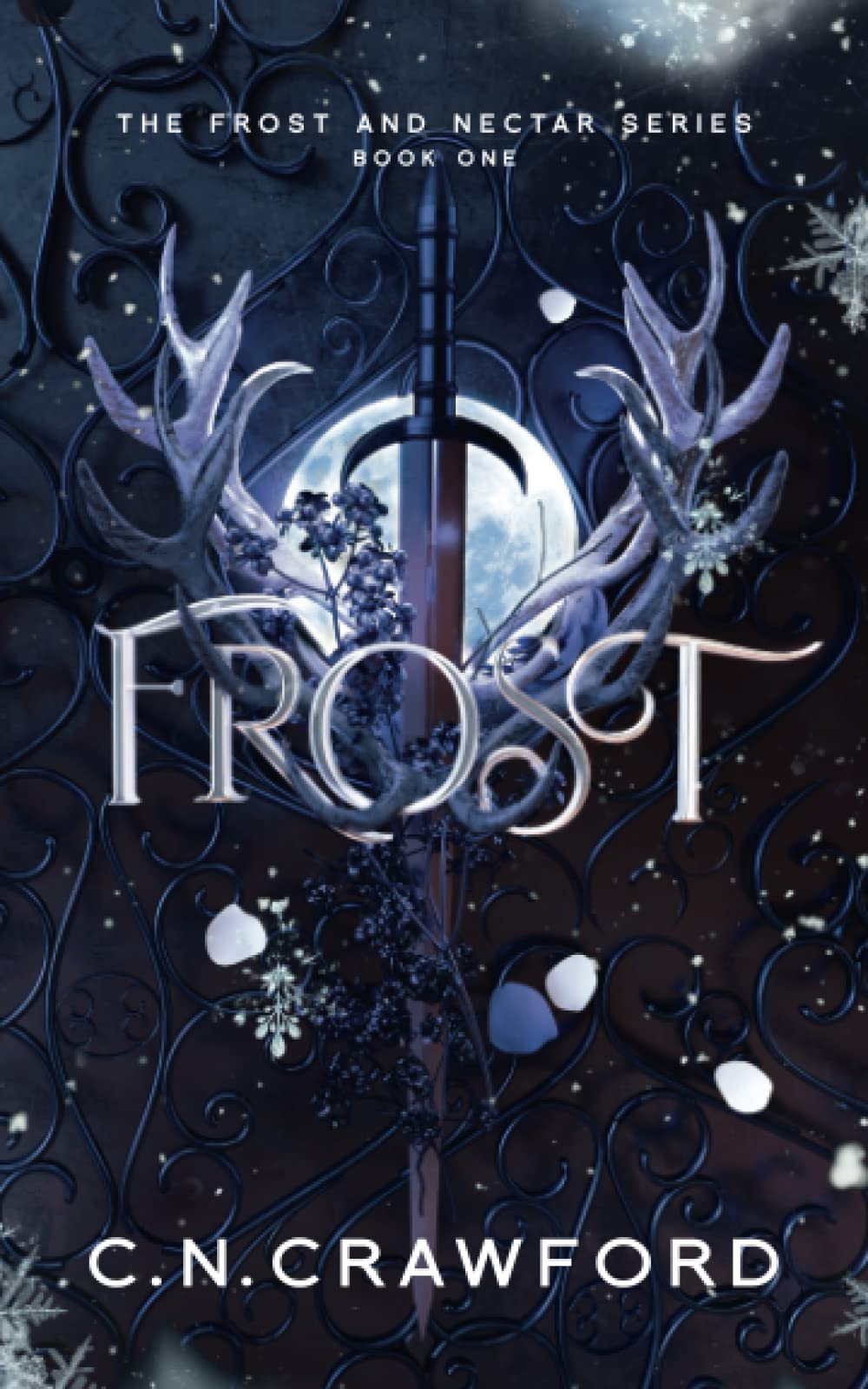 Frost (Frost and Nectar, Band 1) Fairy Tales & Legends