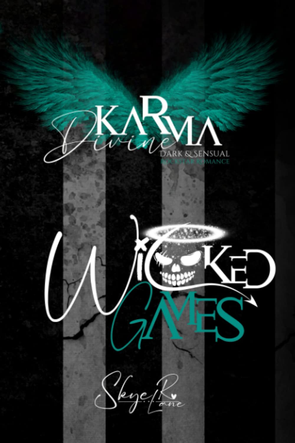 Karma Divine II: Wicked Games: (Dark & Sensual Rockstar Romance - bilingual / zweisprachig) Contemporary literature