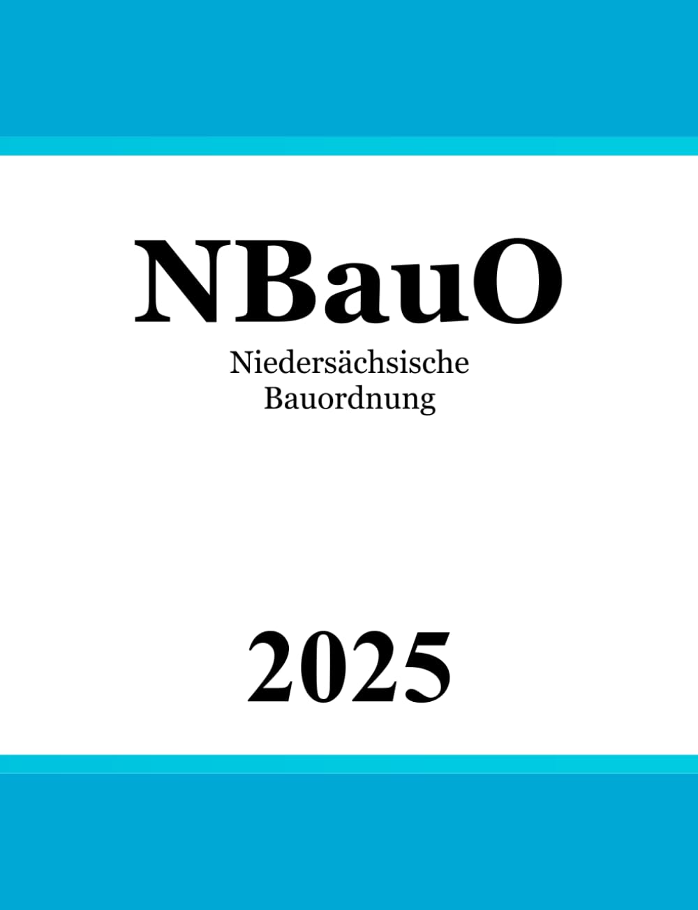 Niedersächsische Bauordnung - NBauO Law