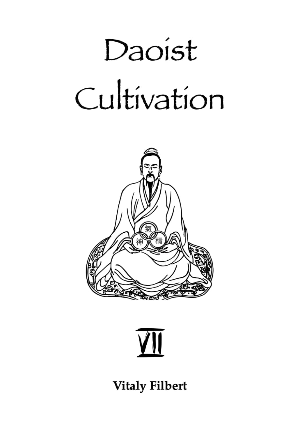 Daoist Cultivation, Book 7: Alchemical Principles:: Twenty-Four Secret Instructions for Disciples by Liu Yiming Religion & Esotericism