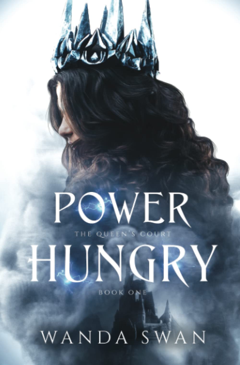 Power Hungry: A love triangle enemies to lovers romance (The Queen's Court, Band 1) Fairy Tales & Legends