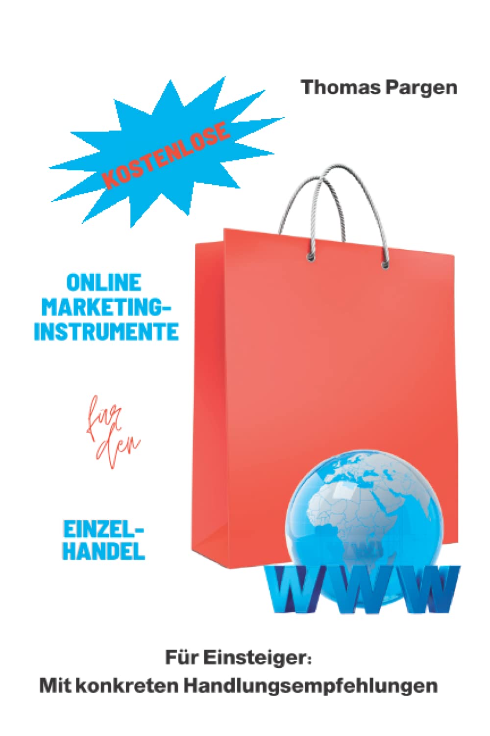 Kostenlose Online-Marketinginstrumente für den Einzelhandel: So können Sie sich gegen Internetanbieter und die lokale Konkurrenz behaupten Business, Finance & Career