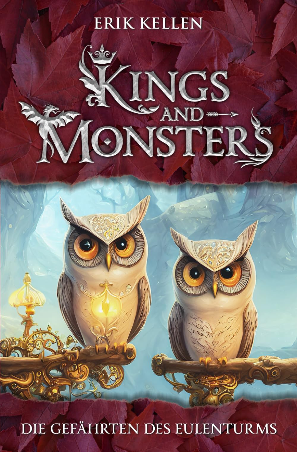 KINGS and MONSTERS - Die Gefährten des Eulenturms: Die Akademie der fünf Himmel Fairy Tales & Legends
