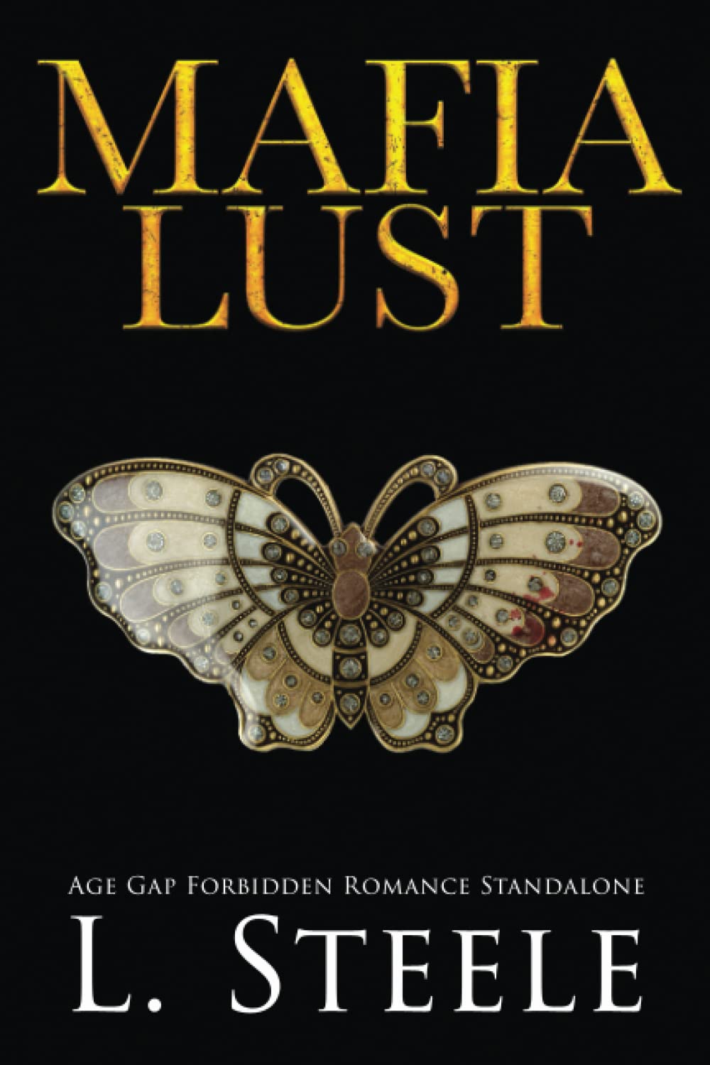 Mafia Lust: Age Gap Forbidden Romance Standalone book