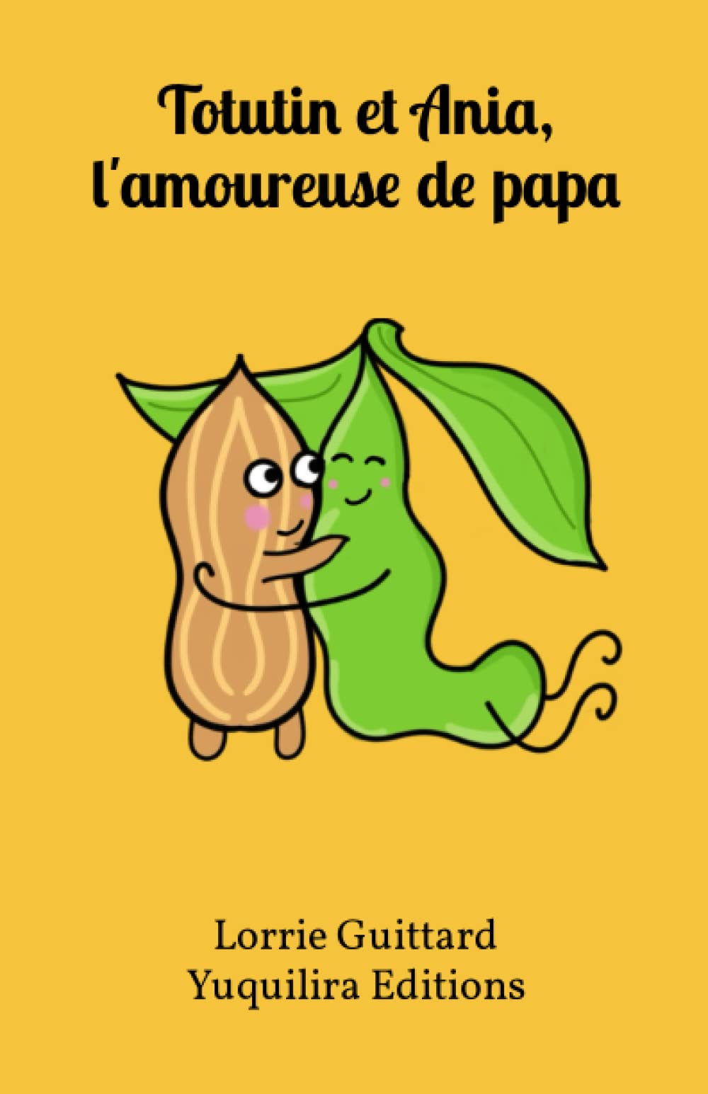 Totutin et Ania, l'amoureuse de papa book