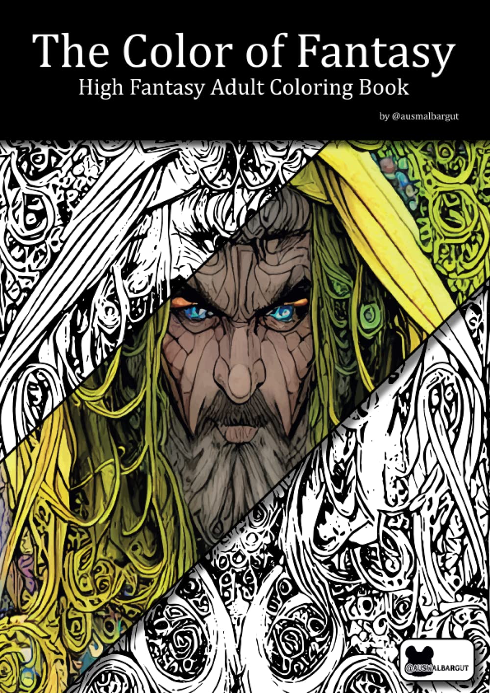 The Color of Fantasy: High Fantasy Adult Coloring Book book