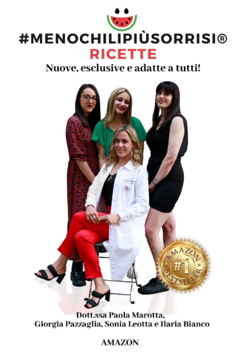 #MENOCHILIPIÙSORRISI® RICETTE: Nuove, esclusive e adatte a tutti! Health, Nutrition & Fitness