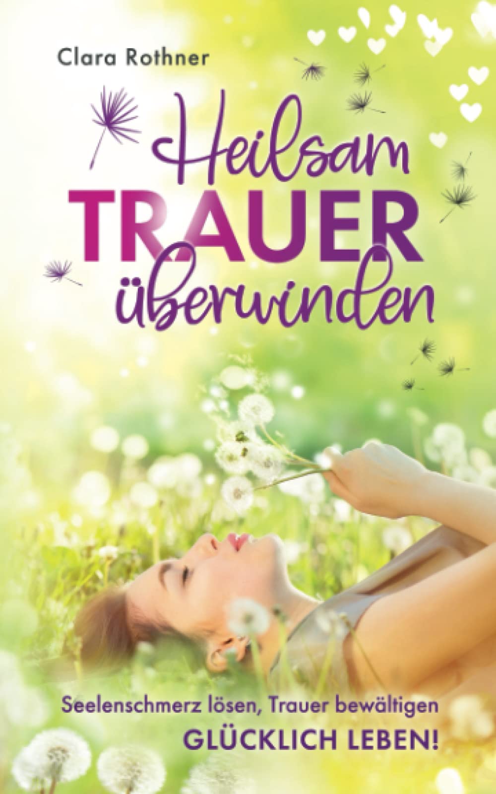 Heilsam Trauer überwinden: Seelenschmerz lösen, Trauer bewältigen, GLÜCKLICH LEBEN! Medicine