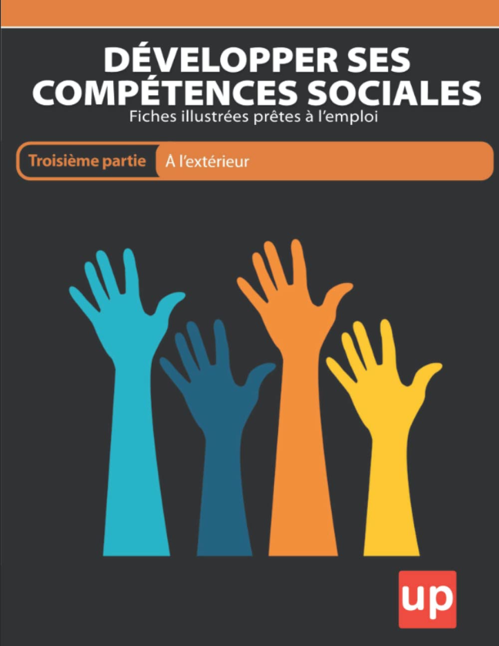 DÉVELOPPER SES COMPÉTENCES SOCIALES | À l’extérieur: Ce matériel s’adresse aux enfants présentant des troubles autistiques Education & Training