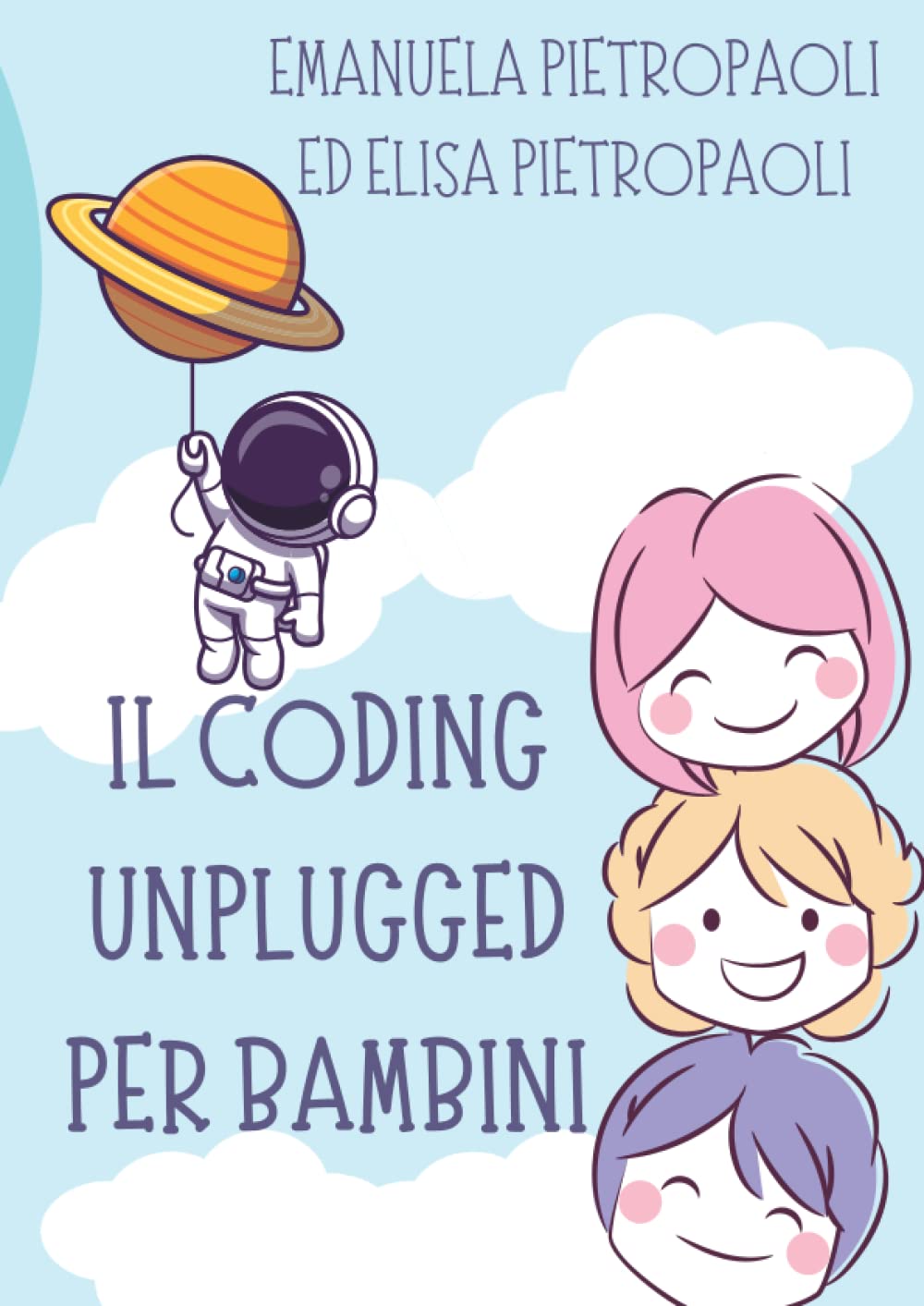 Il Coding unplugged per bambini: Attività per favorire lo sviluppo del pensiero computazionale nei bambini usando carta e penna Tiptoi & Games