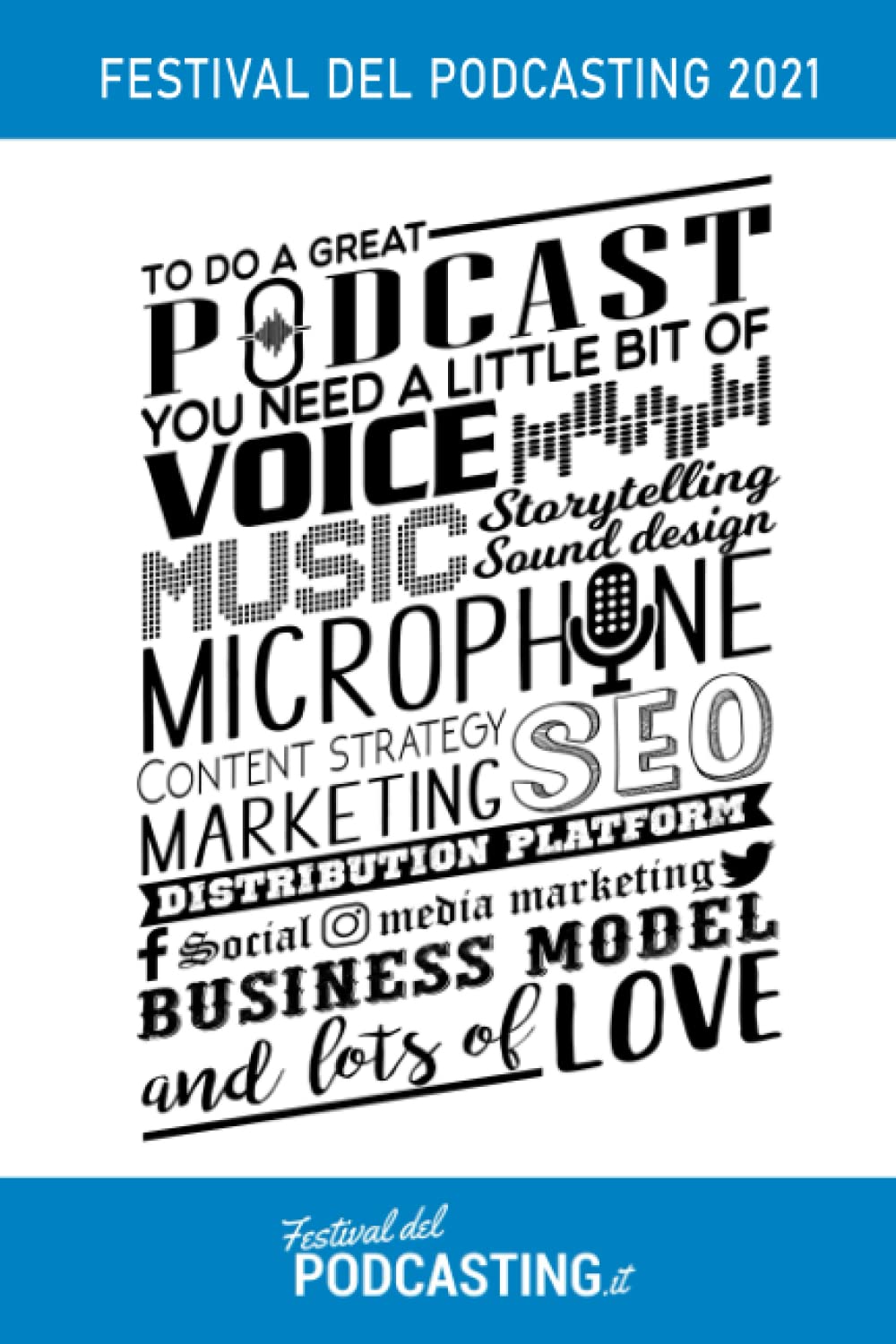 Festival del Podcasting 2021: Leggi e ascolta gli interventi del Festival del Podcasting 2021 (Festival del Podcasting - Leggi e ascolta gli interventi) Business, Finance & Career