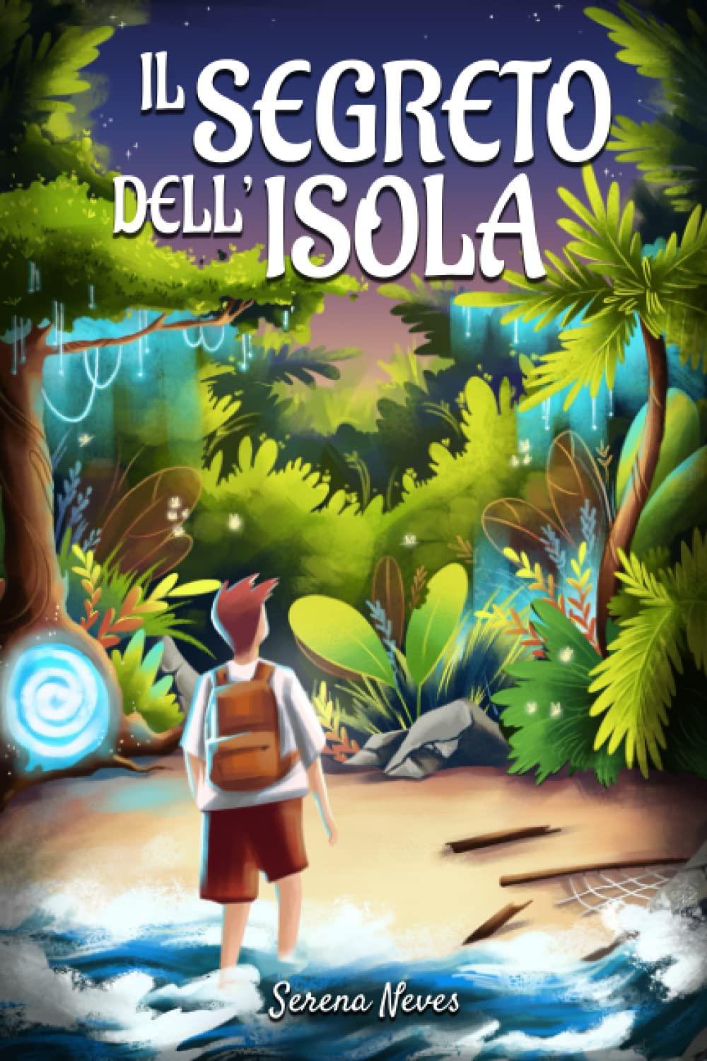 Il segreto dell'isola: Un avvincente libro fantasy per ragazzi ricco di magia, suspense e sfide da affrontare Novels & Short Stories