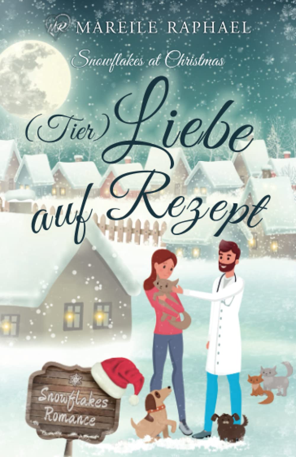 (Tier-)Liebe auf Rezept: Snowflakes at Christmas Contemporary literature