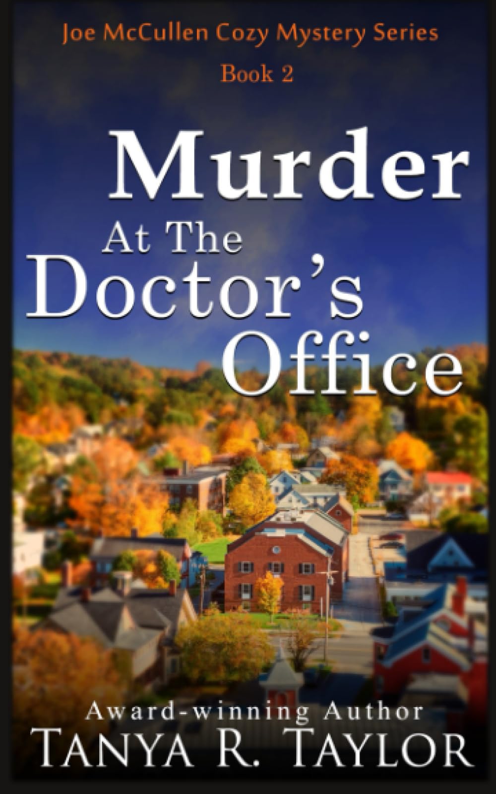 Murder At The Doctor's Office (Joe McCullen Cozy Mystery Series, Band 2) Cosy Mystery & Humour