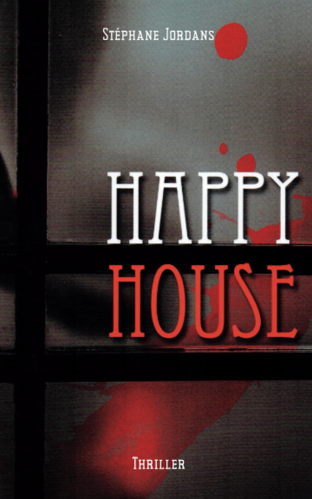HAPPY HOUSE: La Maison de l'Horreur Contemporary literature