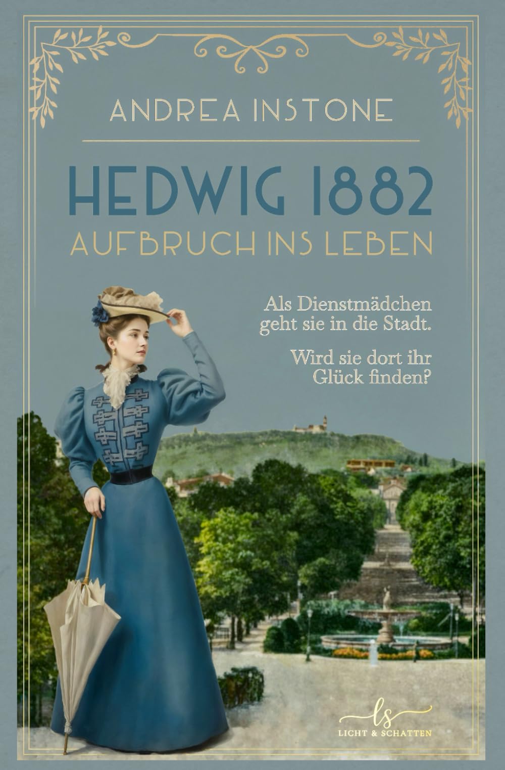 Hedwig 1882 - Aufbruch ins Leben: Historischer Roman Historical Fiction