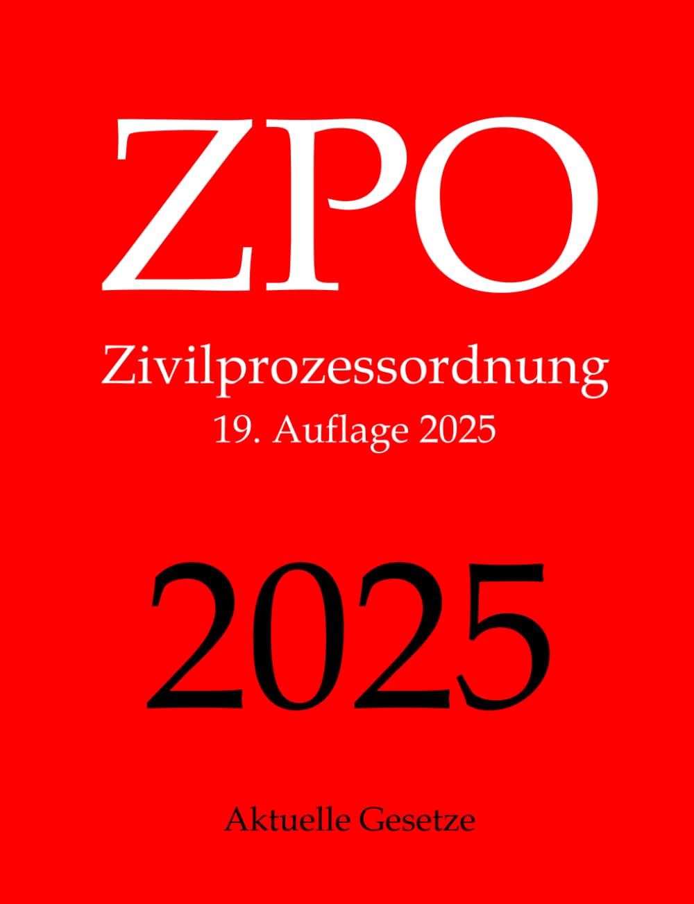 ZPO, Zivilprozessordnung, Aktuelle Gesetze Law