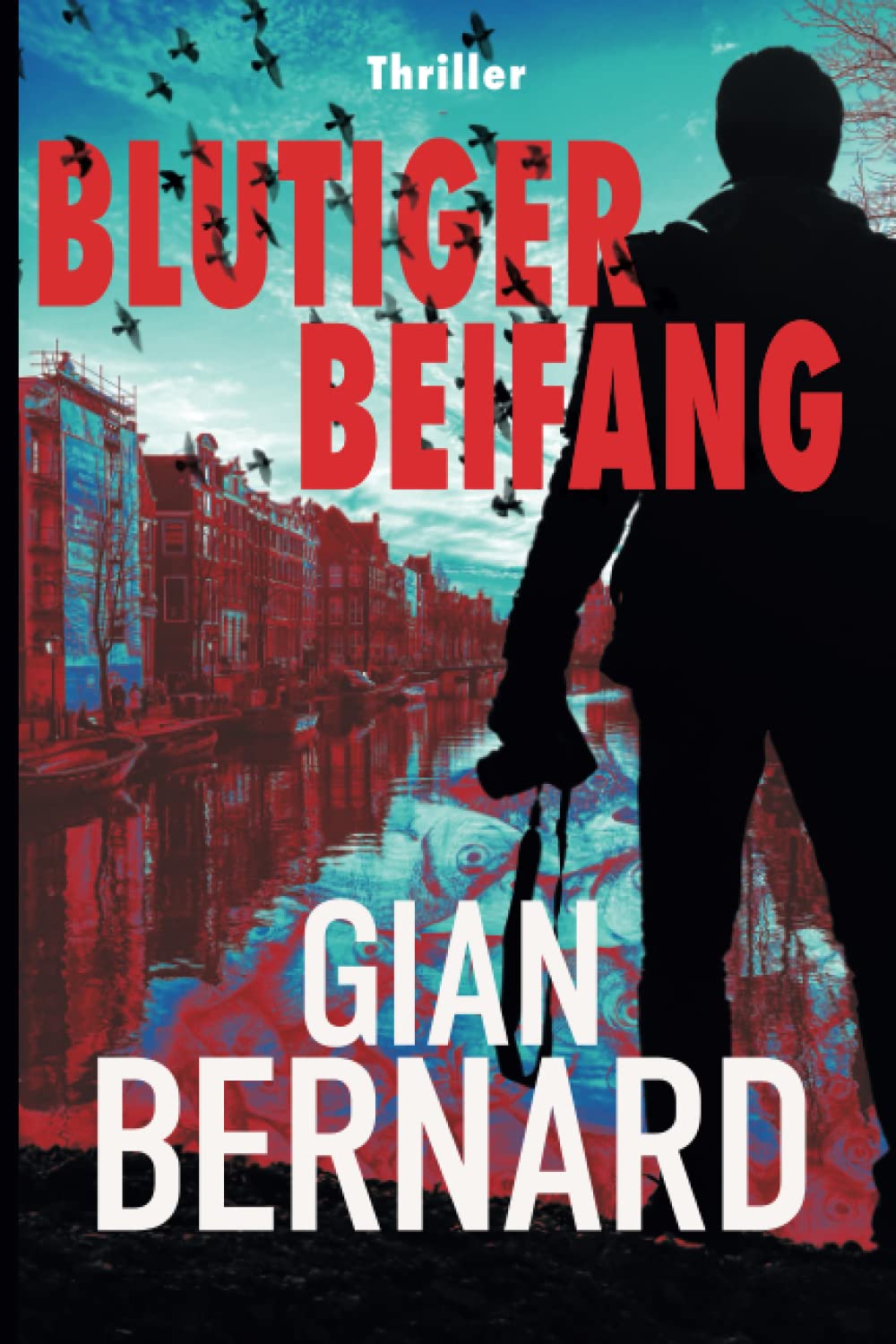 Blutiger Beifang: Thriller (Robert Forster 3) (Robert-Forster-Reihe, Band 3) Suspense & Thrillers