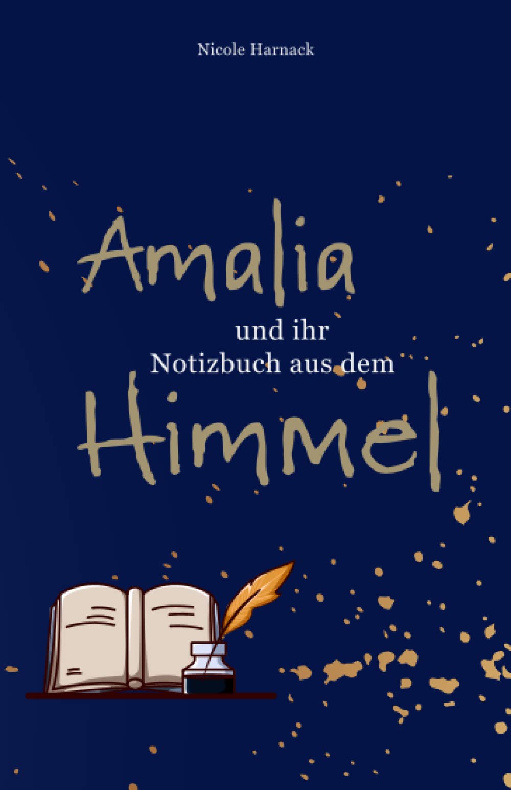 Amalia und ihr Notizbuch aus dem Himmel Religion & Esotericism