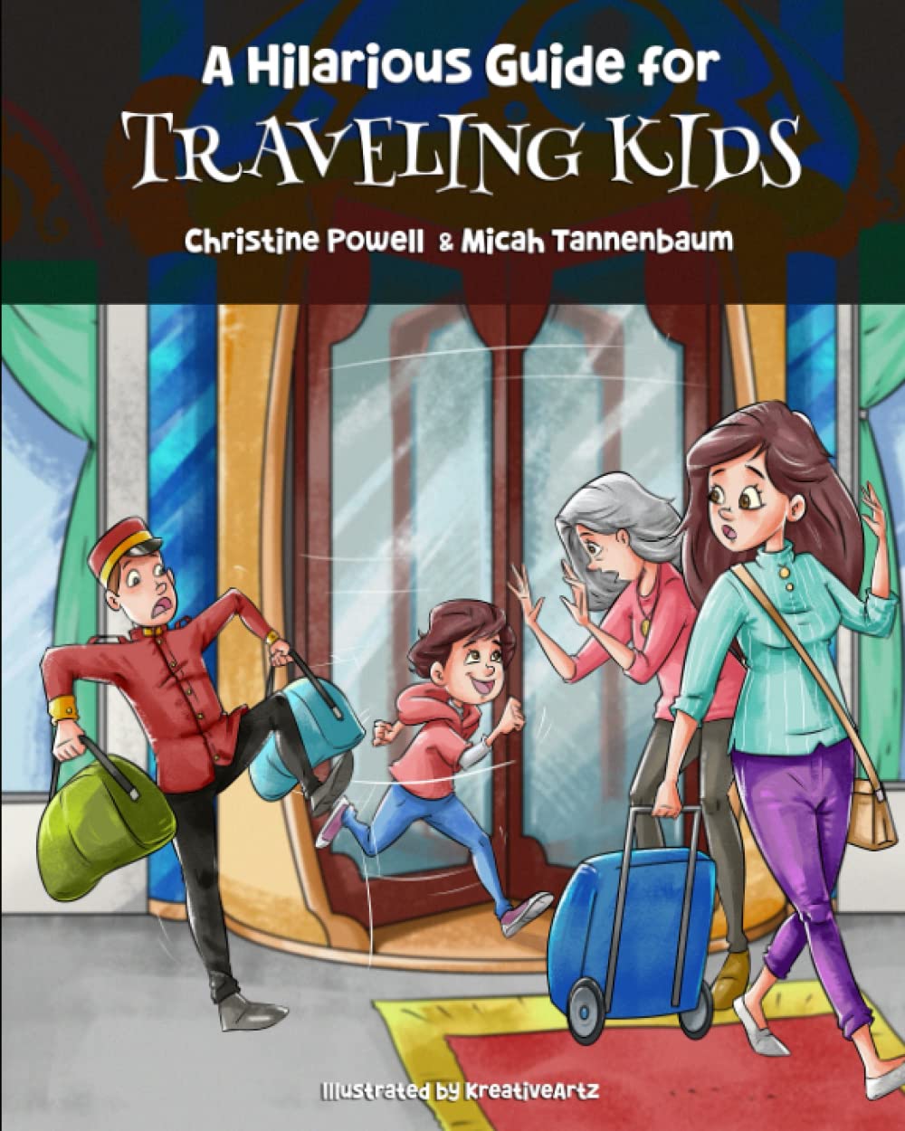 A Hilarious Guide for Traveling Kids book