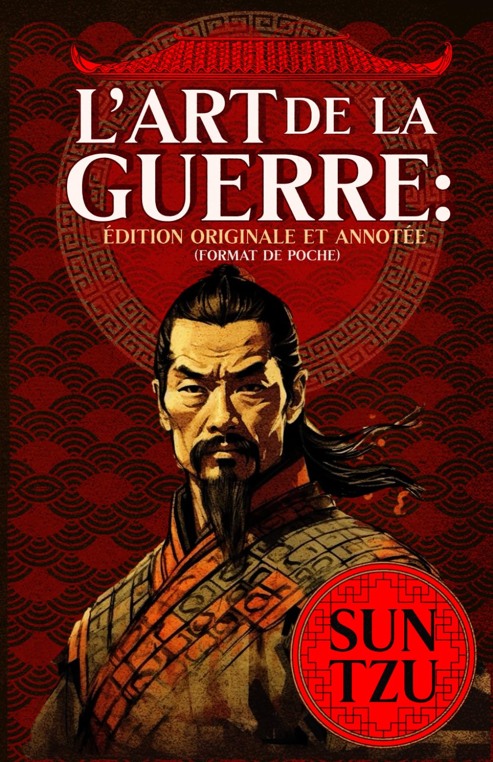 L’art de la guerre: édition originale et annotée (format de poche) book