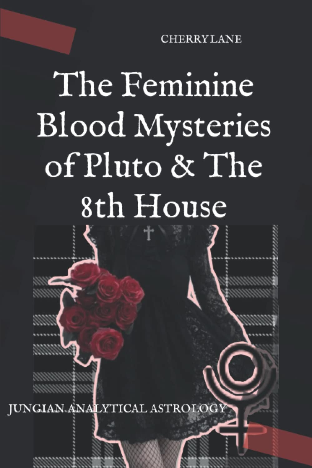 The Feminine Blood Mysteries of Pluto and the 8th House Religion & Esotericism