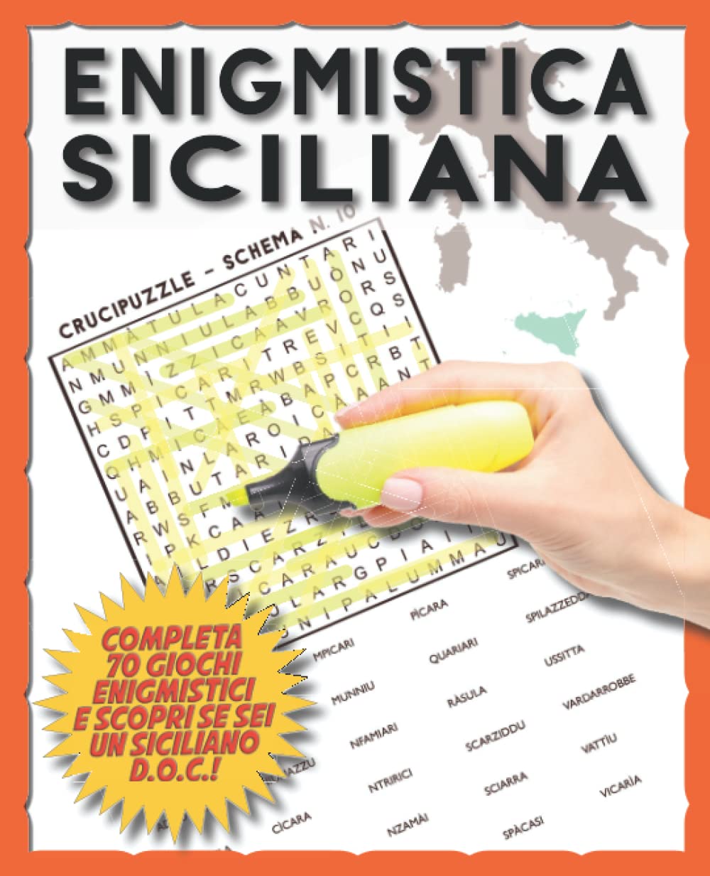 Enigmistica Siciliana: Completa 70 Giochi Enigmistici e Scopri se sei un Siciliano D.O.C.! Leisure & Fun