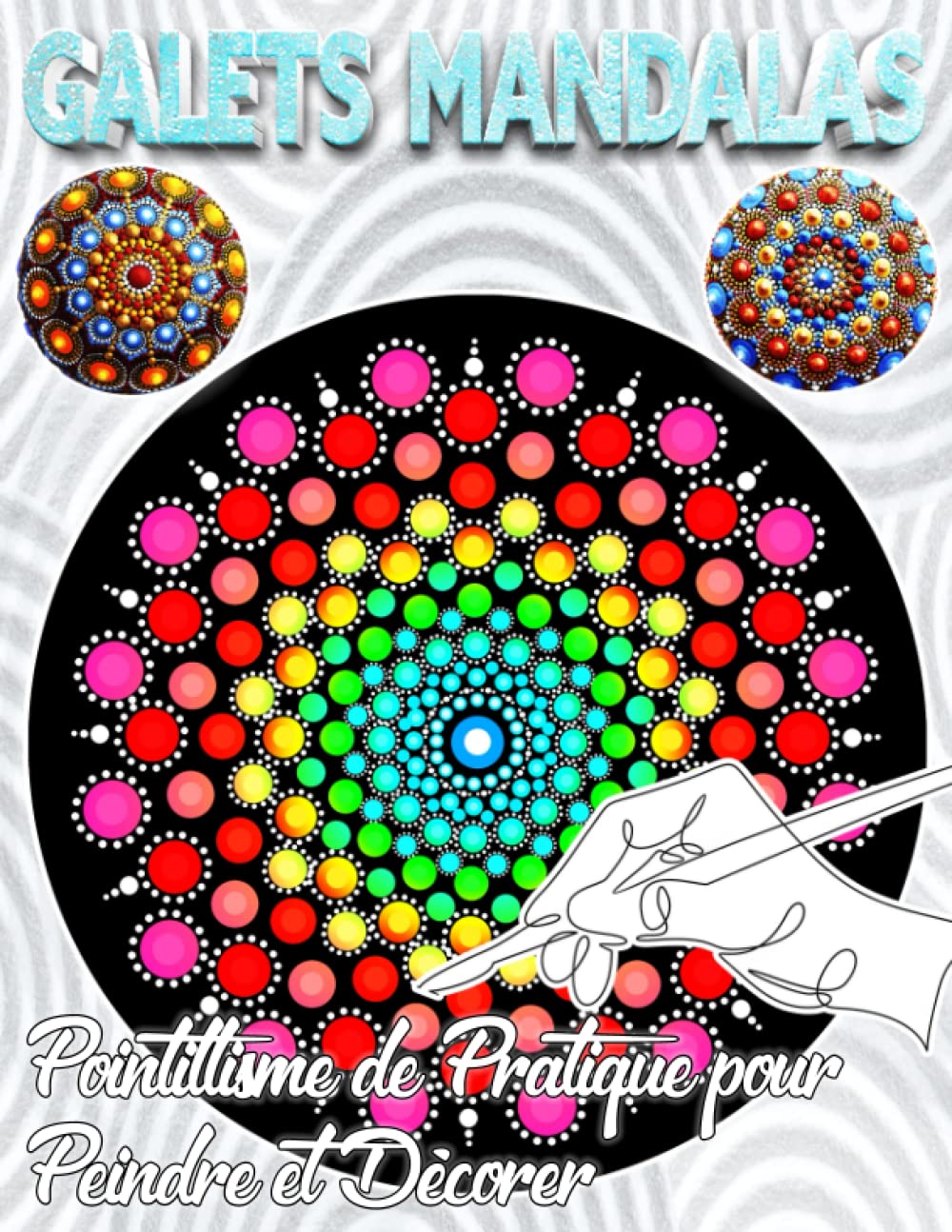 Galets Mandalas | Pointillisme de Pratique pour Peindre et Décorer: 150 Dessins pour Stimuler votre Créativité dans l´Art de le Peinture sur Pierre | ... Pierre Pour Adultes avec Différents Modèles Film, Art & Culture
