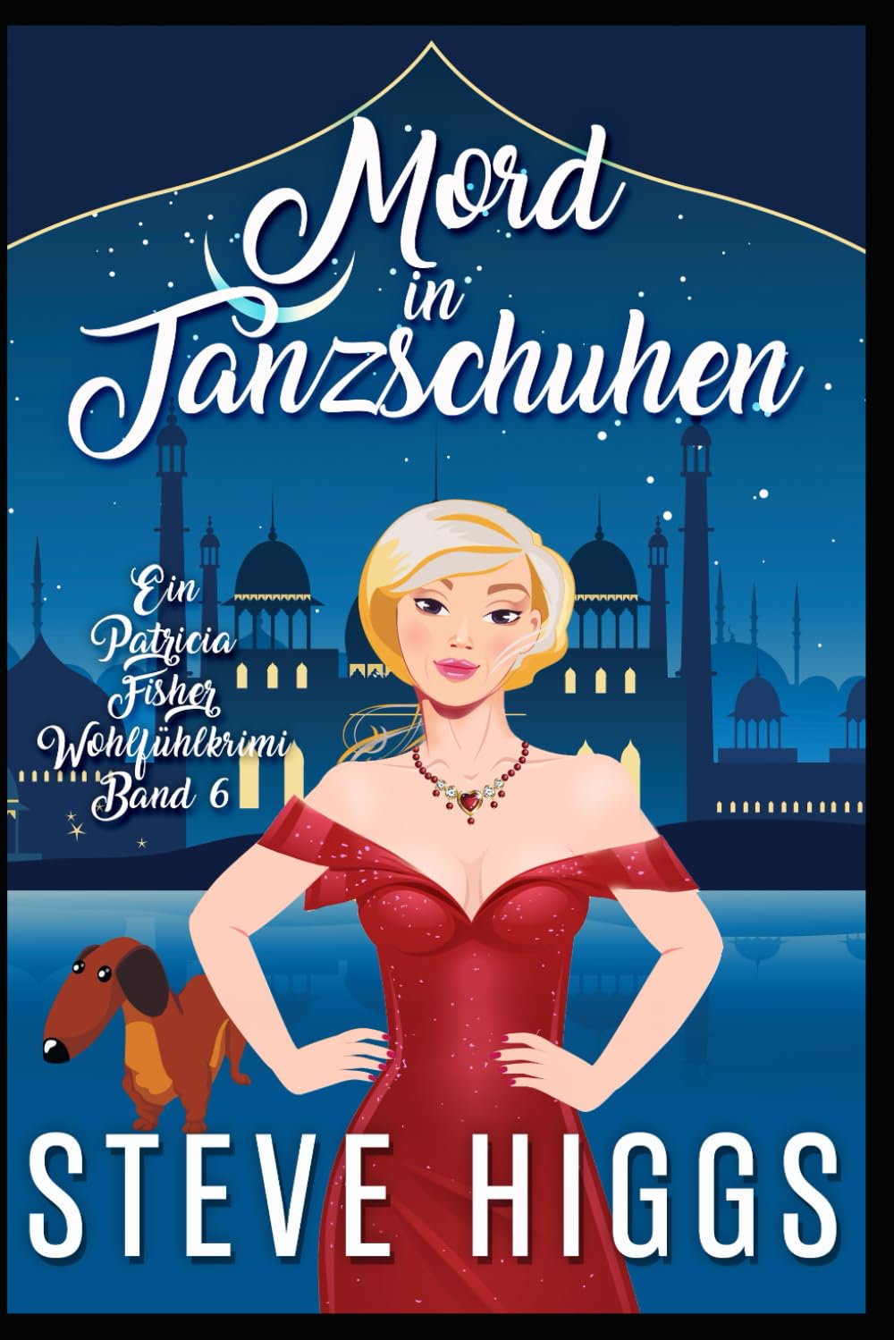 Mord in Tanzschuhen: Ein Patricia Fisher-Wohlfühlkrimi Buch 6 book