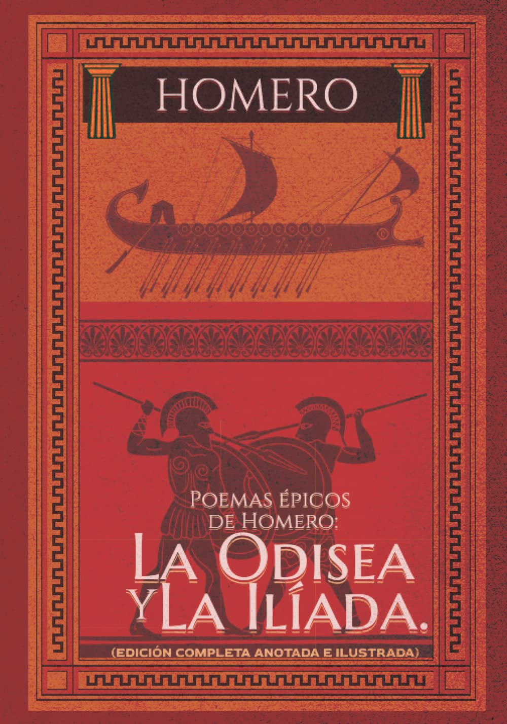 Poemas épicos de Homero: La Odisea y La Ilíada. (Edición completa anotada e ilustrada) book