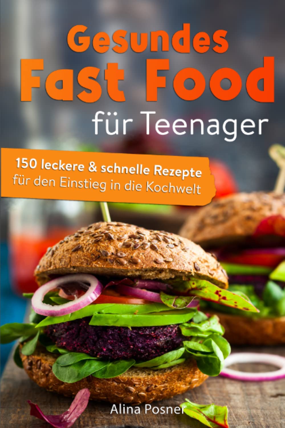 Gesundes Fast Food für Teenager: 150 leckere & schnelle Rezepte für den Einstieg in die Kochwelt. Medicine