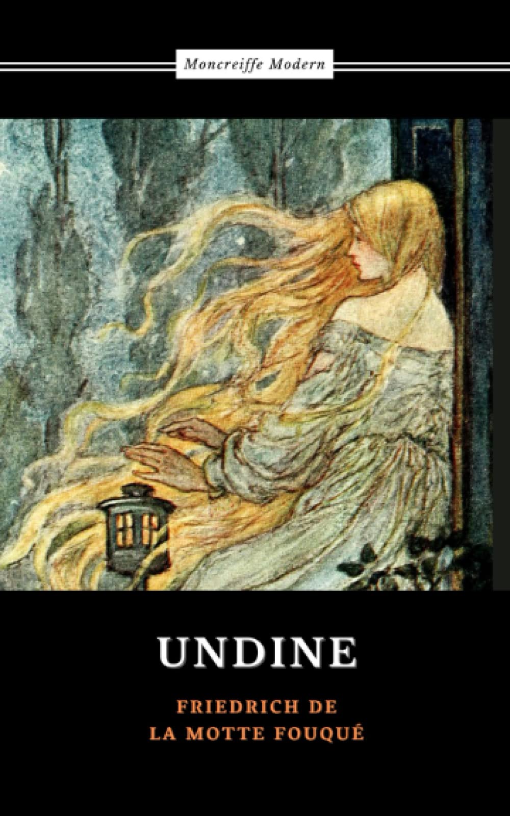 Undine: The 1811 Fairy Tale Classic (Annotated) Classics