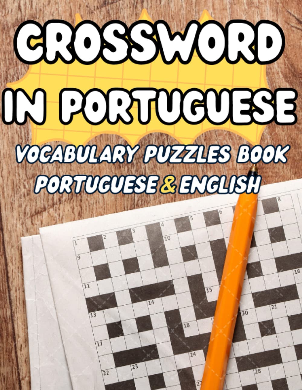 Crossword In Portuguese: The Big And Easy portuguese workbook, Dual Language With Solutions Leisure & Fun