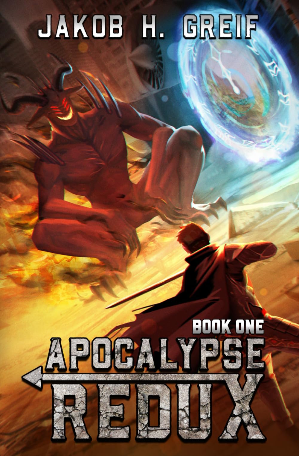 Apocalypse Redux - Book One: A LitRPG Time Regression Adventure Dark Fantasy