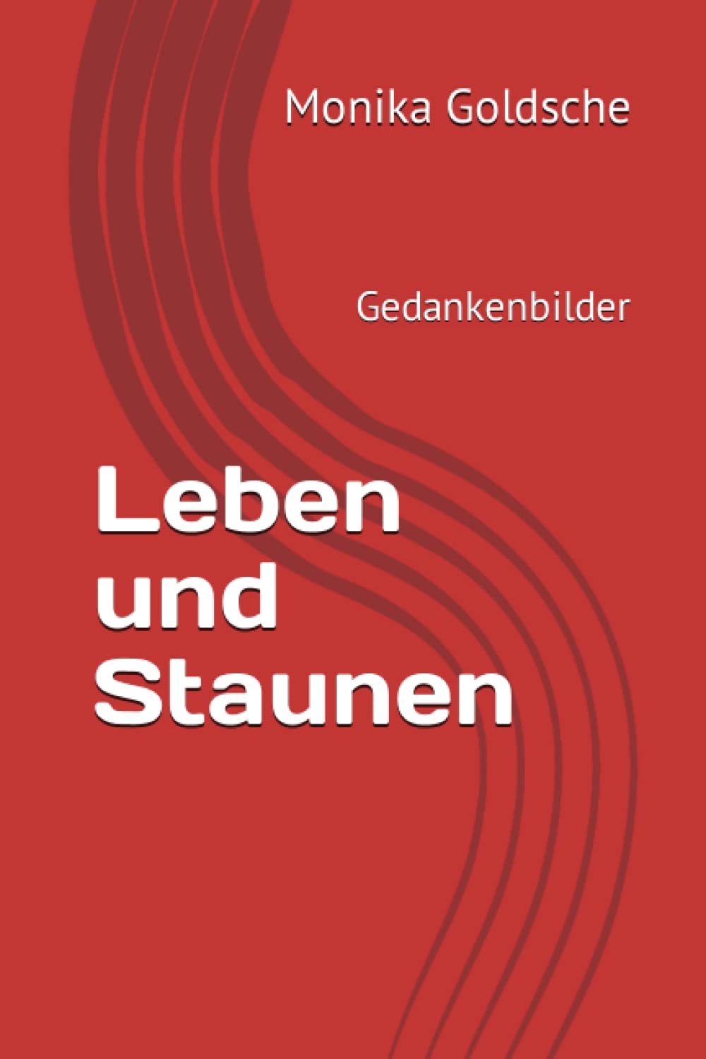 Leben und Staunen: Gedankenbilder Contemporary literature