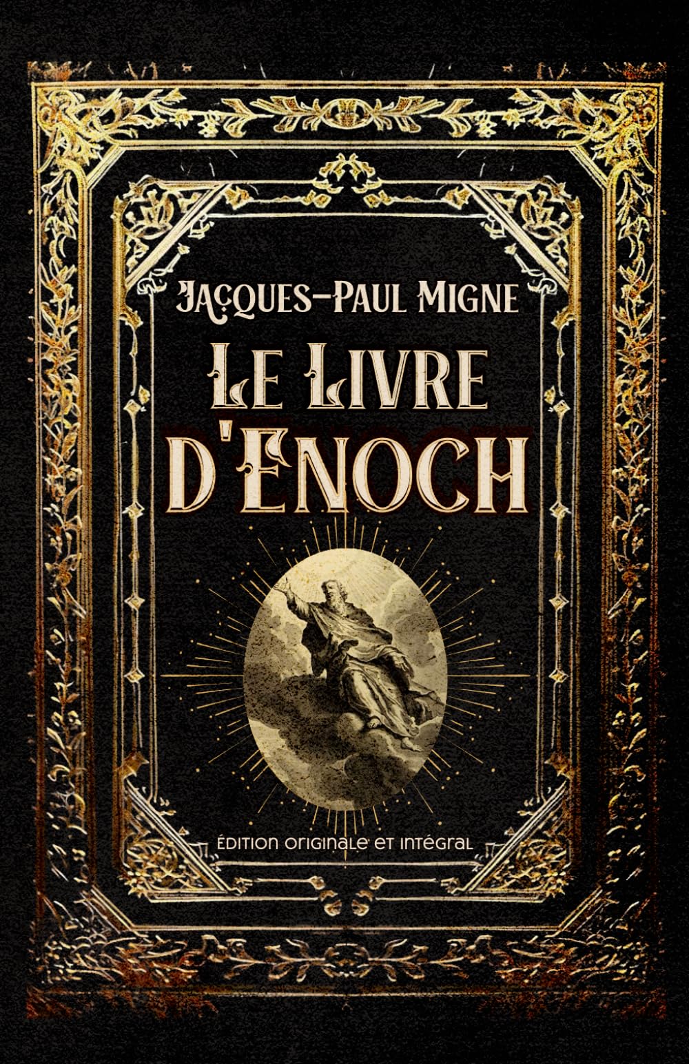 Le Livre d'Enoch Édition originale et intégral Religion & Esotericism