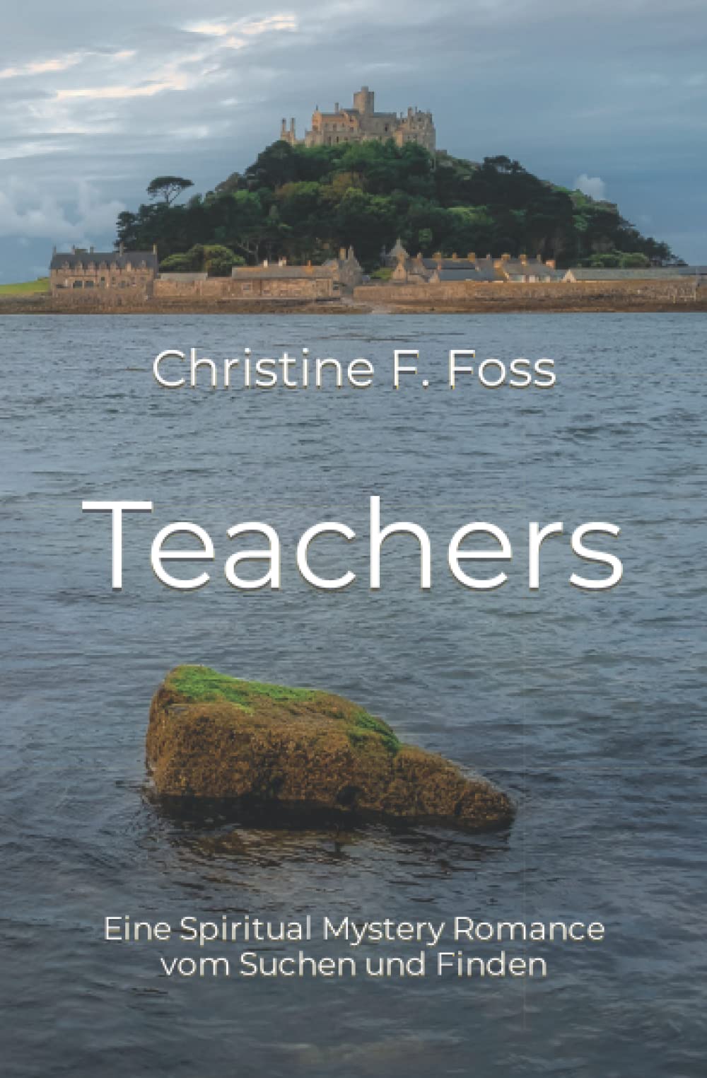 Teachers: Eine Spiritual Mystery Romance vom Suchen und Finden LGBTQ+