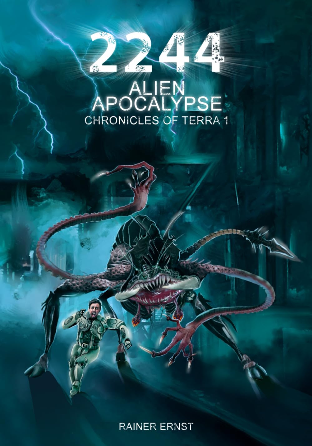 2244 Alien Apocalypse: Eine Weltraum Heldensage | Dystopischer Scifi-Roman ab 18 (Chronicles of Terra 1) Fairy Tales & Legends