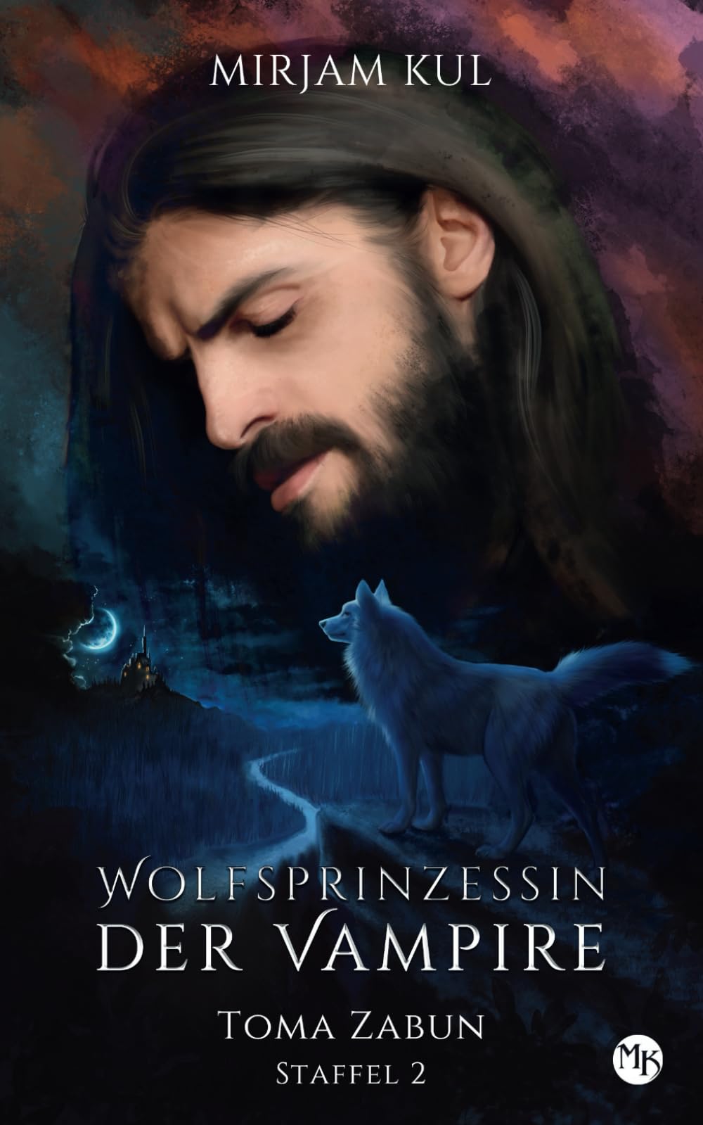 Wolfsprinzessin der Vampire 2: Toma Zabun (Buch 1) (Wolfsprinzessin der Vampire - Staffel 2, Band, Band 1) Urban Fantasy