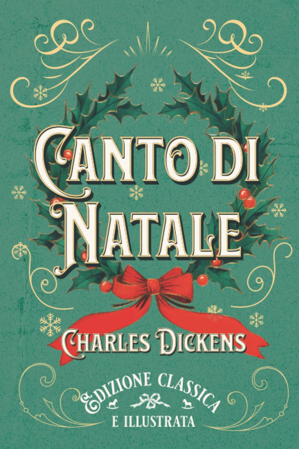 Canto di Natale Edizione classica e illustrata Non-fiction