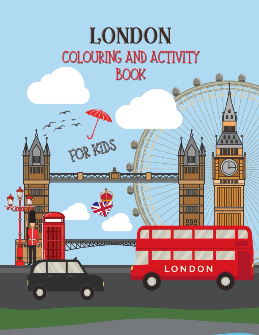 London: Colouring and Activity Book For Kids Travel Guides
